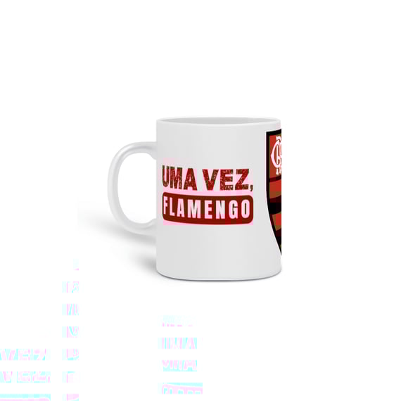 Caneca Uma Vez Flamengo Sempre Flamengo - Flamengo