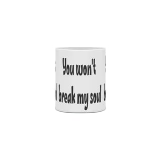 Nome do produto CANECA-BREAK MY SOUL