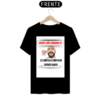Camisa Prime ( Crente não engorda )