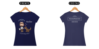 Nome do produto Camiseta Francisquinho (Baby Look)