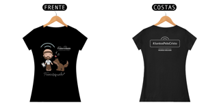 Camiseta Francisquinho (Baby Look)