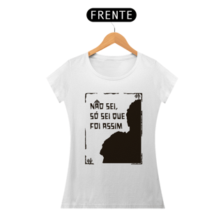 Nome do produto Baby Look | Não sei, só sei que foi assim - Auto da Compadecida