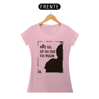 Nome do produto Baby Look | Não sei, só sei que foi assim - Auto da Compadecida