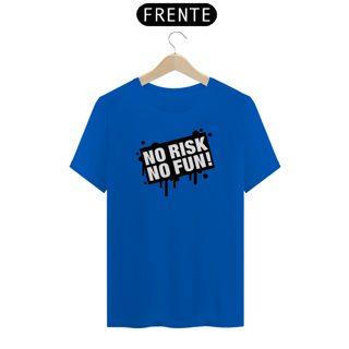 Nome do produto Camiseta No risk No fun!