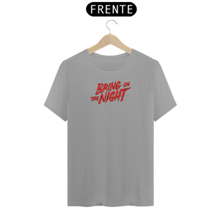 Nome do produto Camiseta Bring on the night