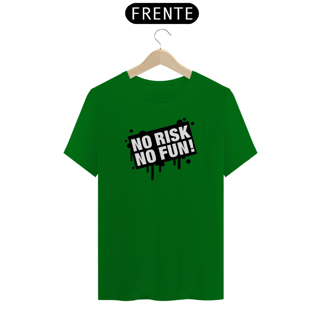 Nome do produto Camiseta No risk No fun!