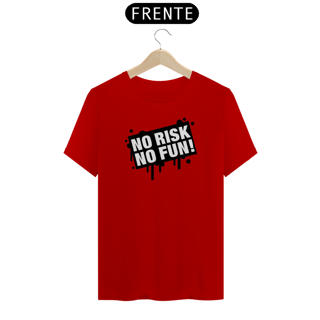 Nome do produto Camiseta No risk No fun!