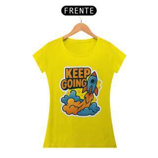 Nome do produto Camisa - Keep Going On