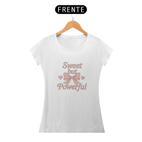 Camisa - Sweet But Powerful