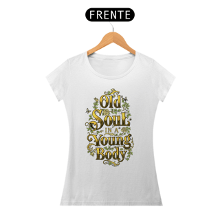 Nome do produto Camisa - Old Soul in a Young Body