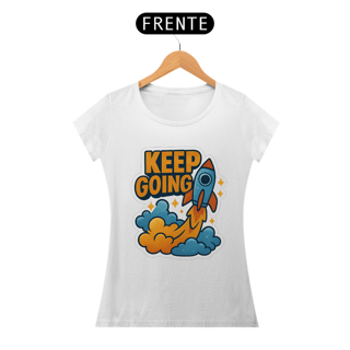 Camisa - Keep Going On