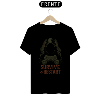 Nome do produto Camisa - Survive & Restart
