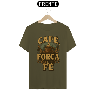 Nome do produto Camisa - Café Força e Fé (Unissex)