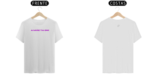 Nome do produto Camisa A mãe ta on