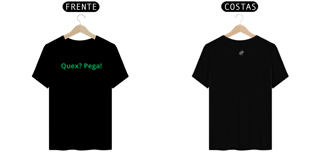 Nome do produto Camisa Quex Pega