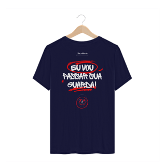 Nome do produto Camisa Plus Size - Vou passar sua guarda (Letra branca)