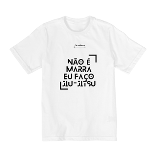 Camisa não é marra (Infantil de 02 a 08) Letra preta