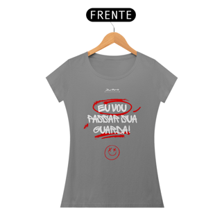 Nome do produto Camisa, vou passar sua guarda (Letra branca)