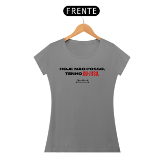 Nome do produto Camisa Não posso, tenho Jiu-Jitsu (Letra preta)