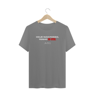 Nome do produto Camisa Plus Size Não posso, tenho Jiu-Jitsu (Letra branca)