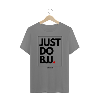 Nome do produto Camisa Plus Size Just do BJJ. (Letra preta)