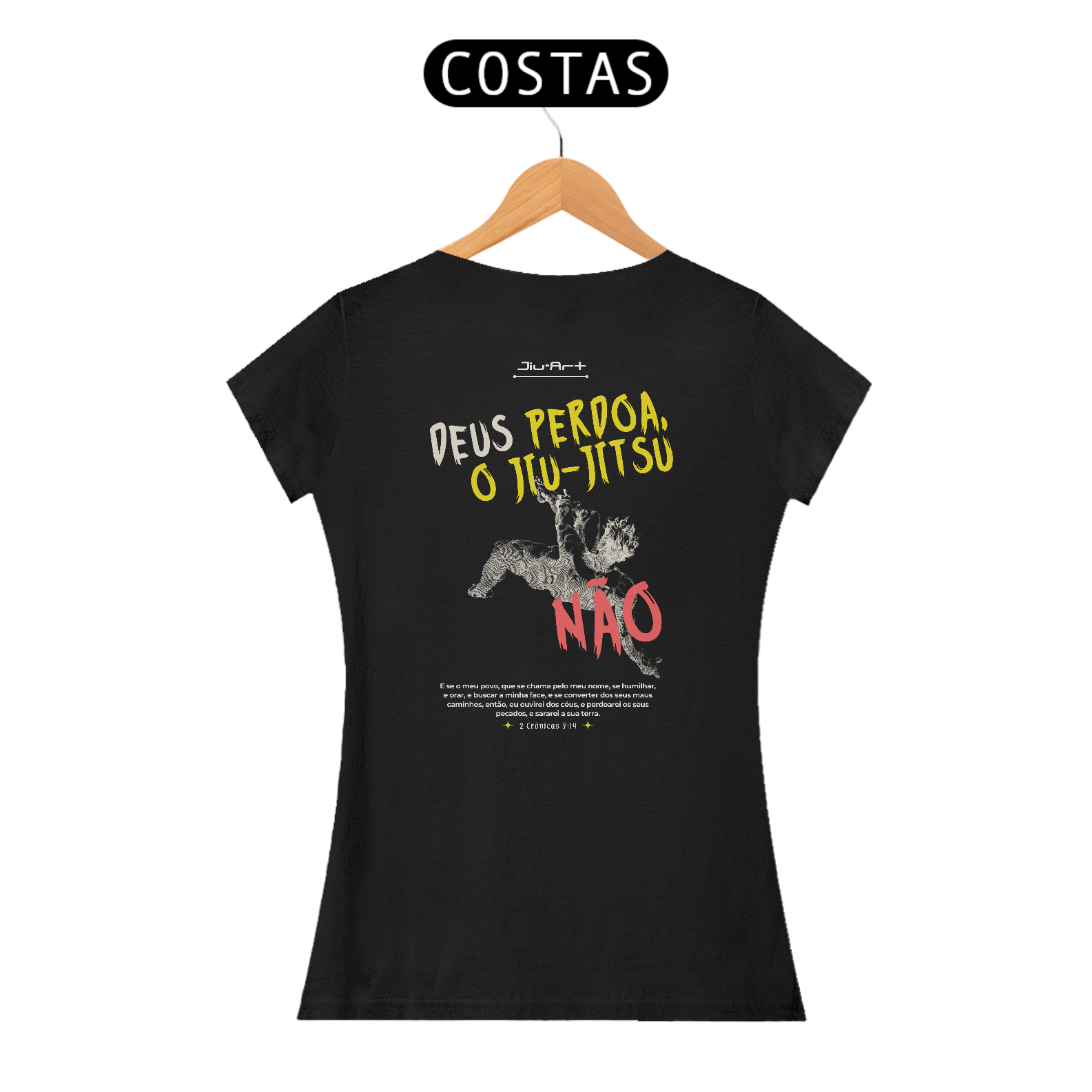 Camisa o Jiu-Jitsu não perdoa (Letra branca)