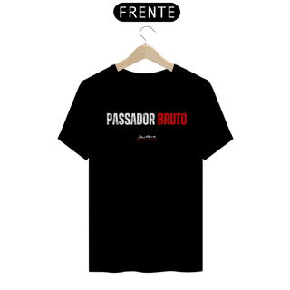 Nome do produto Camisa Passador Bruto (Letra branca)