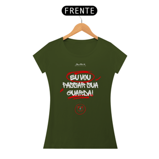 Nome do produto Camisa, vou passar sua guarda (Letra branca)