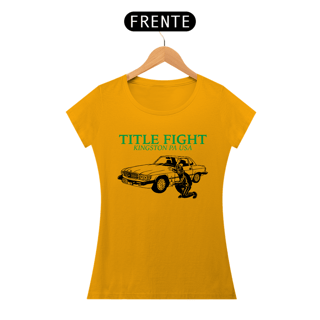 Nome do produto Title Fight - Baby Look