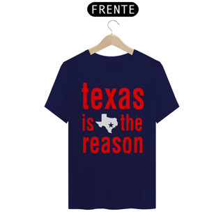 Nome do produto Texas is the Reason - Básica
