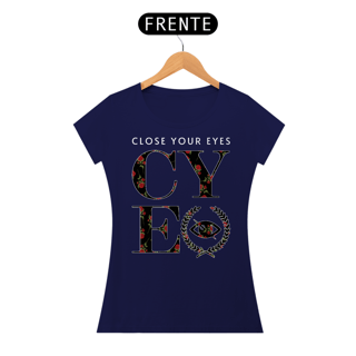 Nome do produto Close Your Eyes - Baby Look