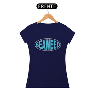 Nome do produto Seaweed - Baby Look