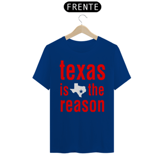Nome do produto Texas is the Reason - Básica