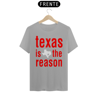 Nome do produto Texas is the Reason - Básica