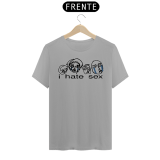 Nome do produto I Hate Sex - Básica