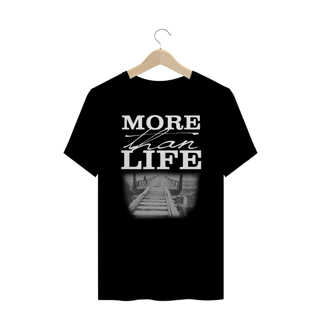 More Than Life - Plus Size