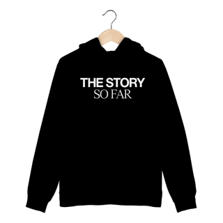 The Story So Far - Moletom