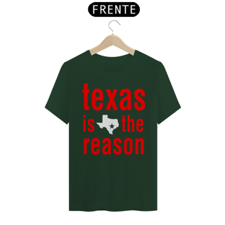 Nome do produto Texas is the Reason - Básica