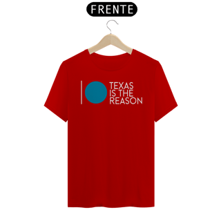 Nome do produto Texas Is The Reason - Básica