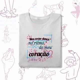 Nome do produto Dança que pulsa  - T-shirt 
