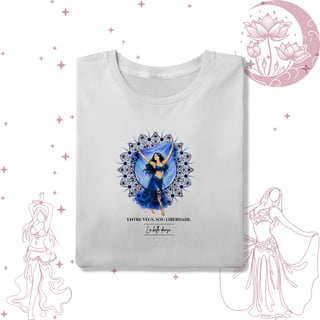 Nome do produto Dança do ventre  - T-shirt  - Gisa Dias 