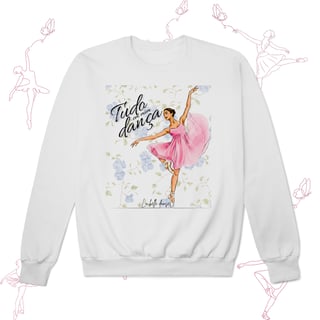 Ballet - Moletom - Nay