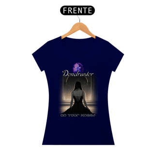 Nome do produto Baby Look DENDRASTER - On Your Knees (song)
