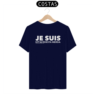 CAMISETA MASCULINA COM ESTAMPA NAS COSTAS - JE SUIS FARTO