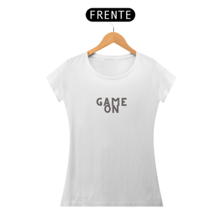 Nome do produto CAMISETA - T SHIRT QUALITY FEMININA - GAME ON