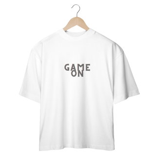 CAMISETA - T SHIRT OVERSIZED - GAME ON