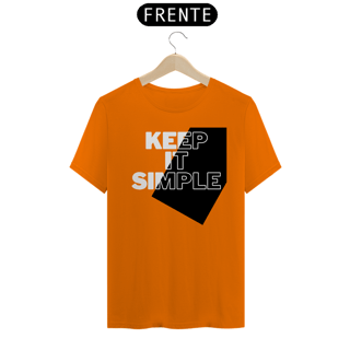Nome do produto CAMISETA - T SHIRT QUALITY UNISEX - KEEP IT SIMPLE