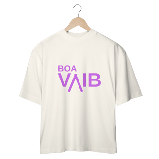 Nome do produto CAMISETA - T SHIRT OVERSIZED - BOA VAIB