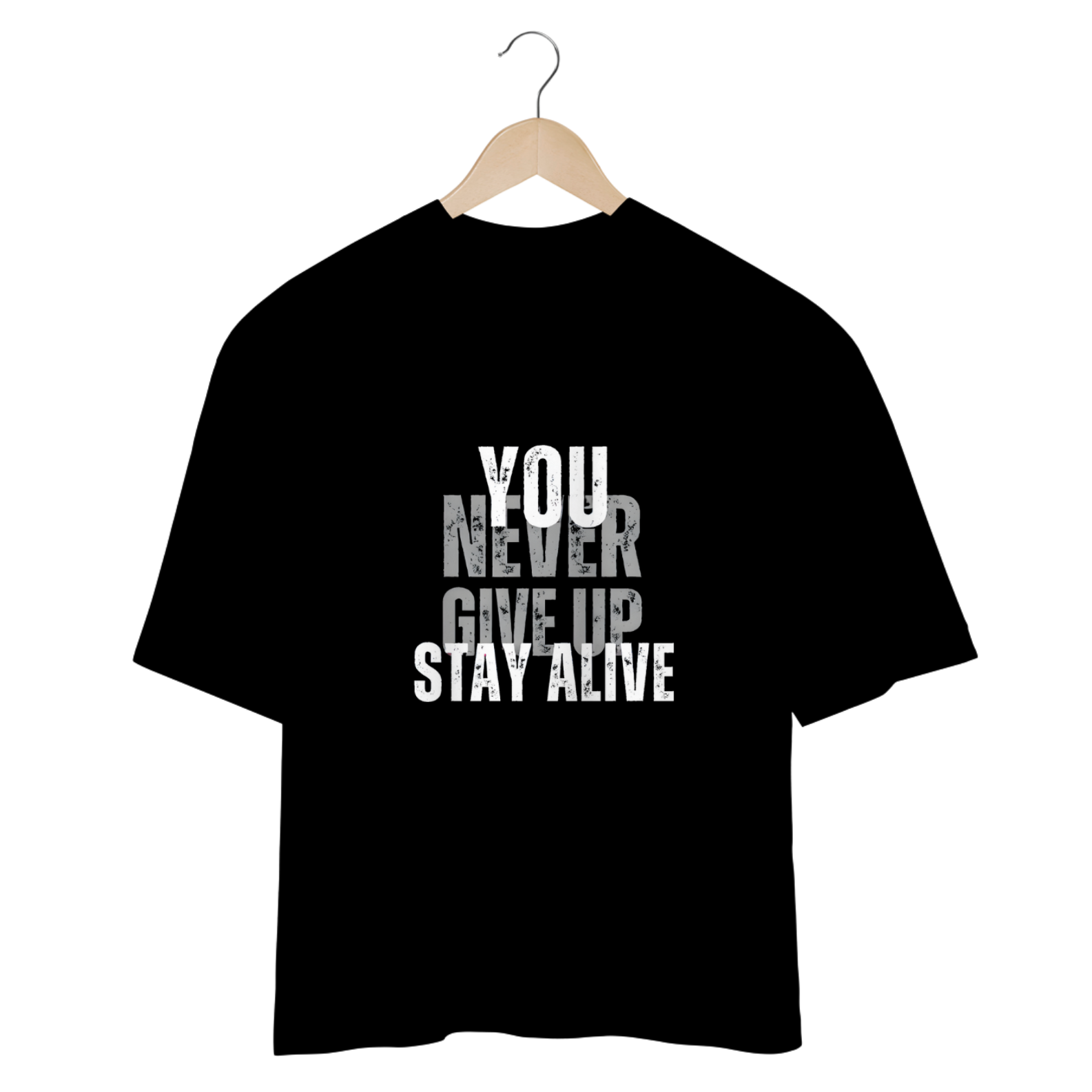 CAMISETA - T SHIRT - OVERSIZED - YOU NEVER GIVE UP