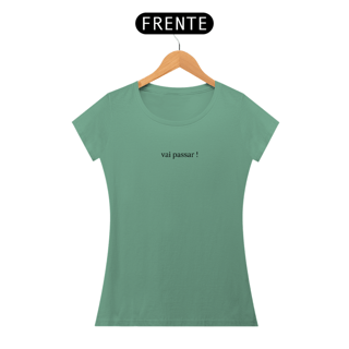 CAMISETA ESTONADA FEMININA - VAI PASSAR